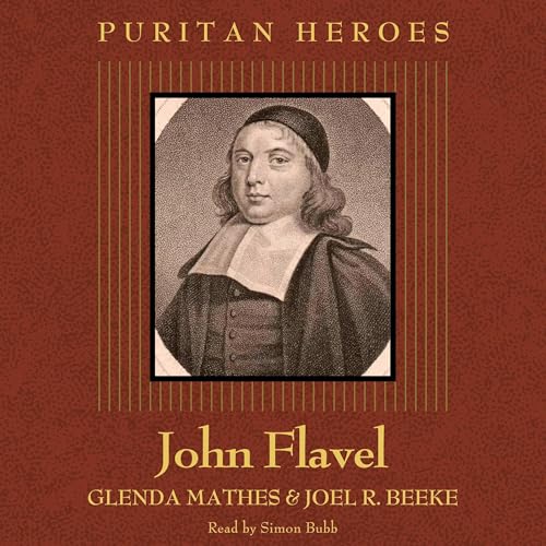 Cover of John Flavel: Puritan Hero