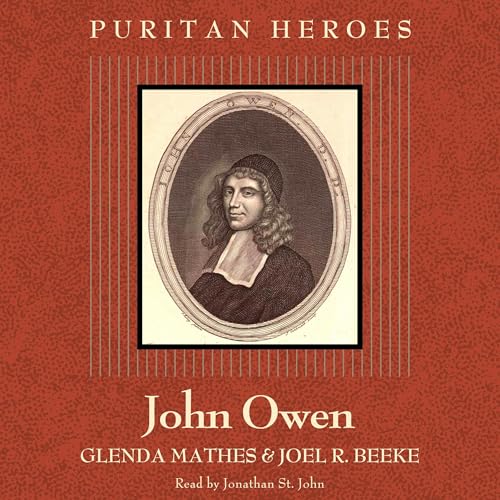 Cover of John Owen: Puritan Hero