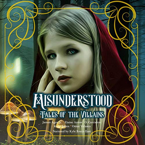 Cover of Misunderstood: Tales of the Villains