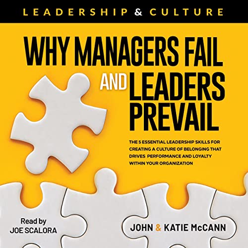 Cover of Leadership & Culture: Why Managers Fail and Leaders Prevail