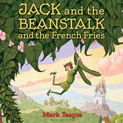 Cover of Jack and the Beanstalk and the French Fries