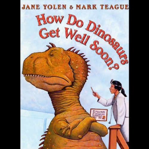 Cover of How Do Dinosaurs Get Well Soon?