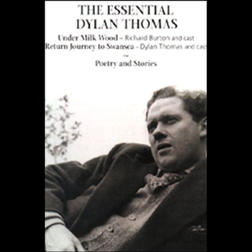 Cover of The Essential Dylan Thomas