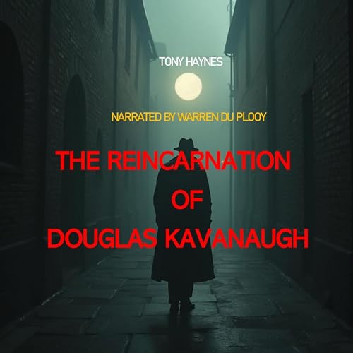 Cover of The Reincarnation of Douglas Kavanaugh