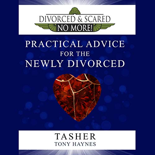 Cover of Divorced and Scared No More!