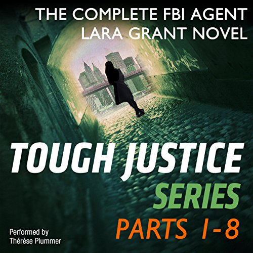 Cover of Tough Justice Series Box Set: Parts 1 - 8