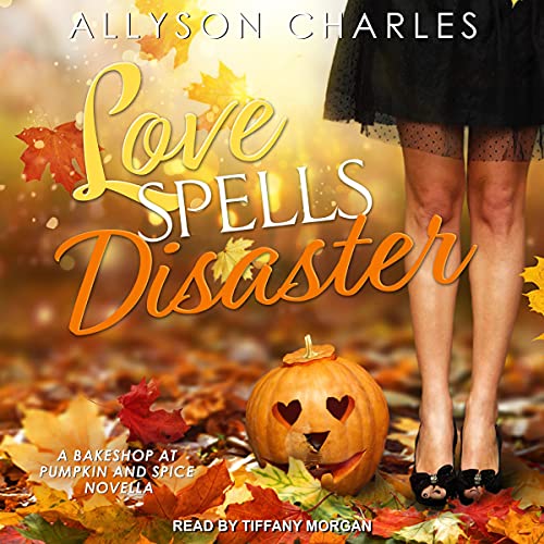 Cover of Love Spells Disaster