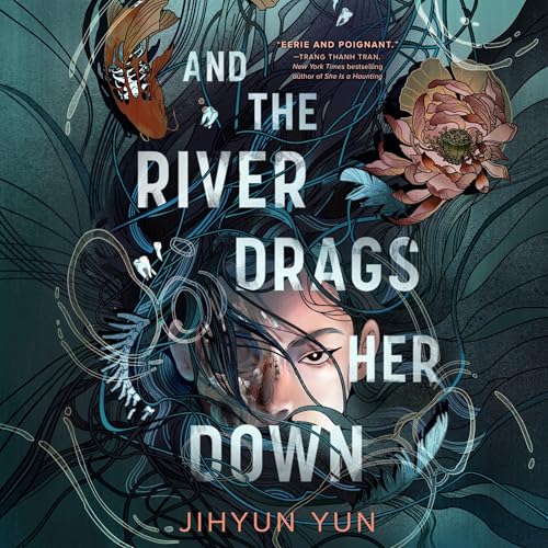 Cover of And the River Drags Her Down