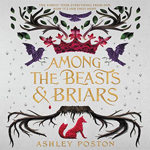 Cover of Among the Beasts & Briars