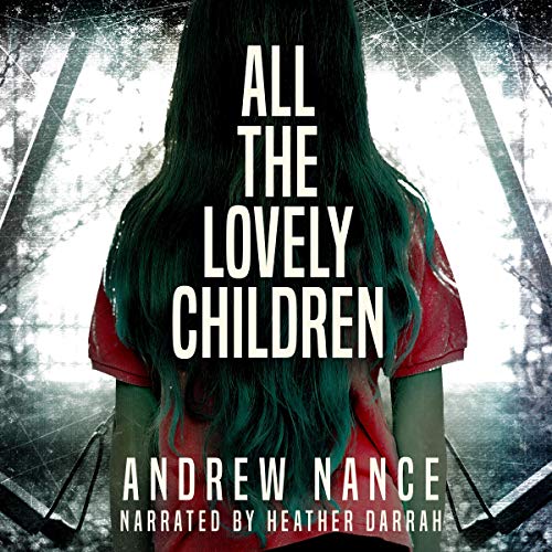 Cover of All the Lovely Children