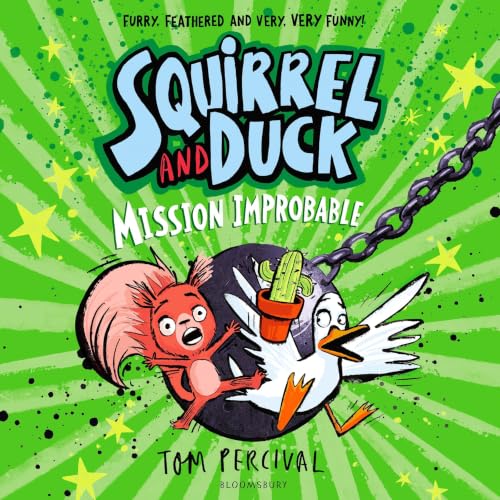Cover of Squirrel and Duck: Mission Improbable