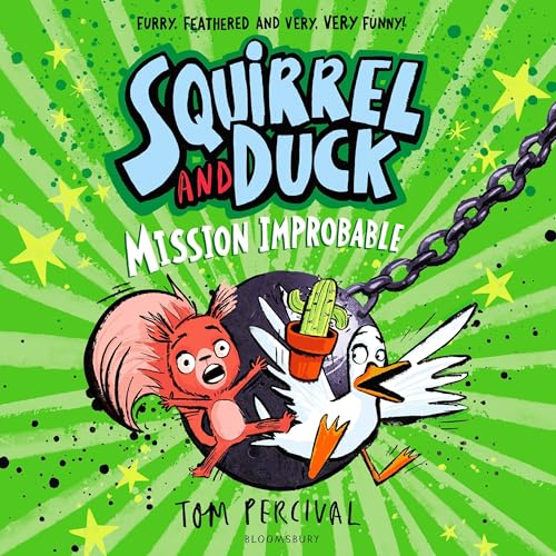 Cover of Squirrel and Duck: Mission Improbable