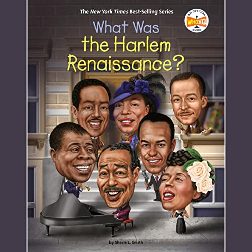 Cover of What Was the Harlem Renaissance?