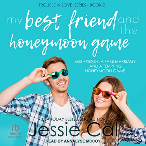 Cover of My Best Friend and The Honeymoon Game