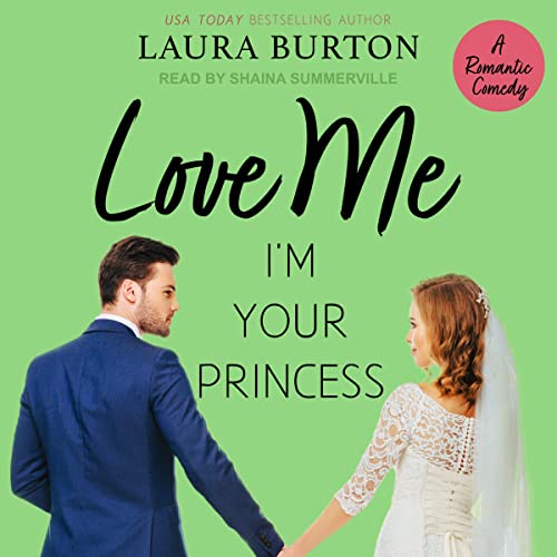 Cover of Love Me I'm Your Princess