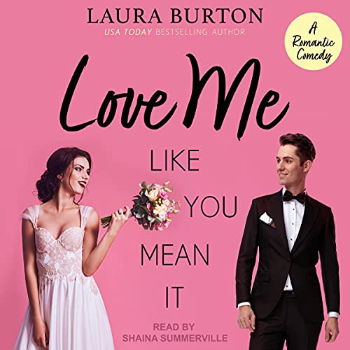 Cover of Love Me Like You Mean It