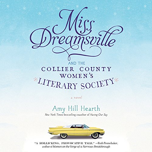Cover of Miss Dreamsville and the Collier County Women's Literary Society