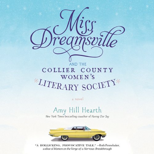 Cover of Miss Dreamsville and the Collier County Women's Literary Society