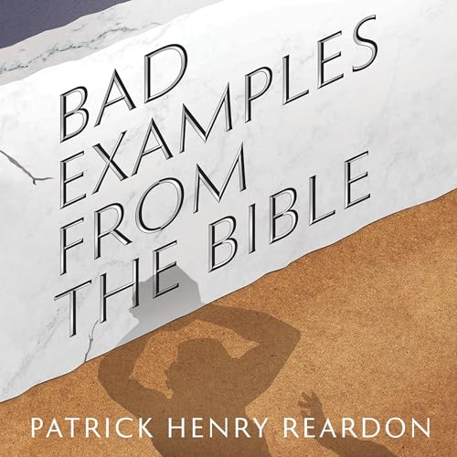 Cover of Bad Examples from the Bible