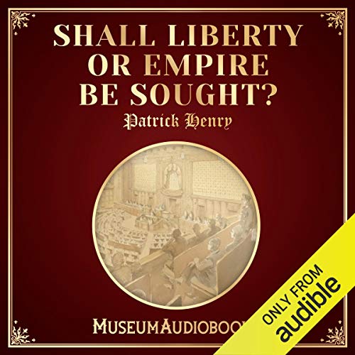 Cover of Shall Liberty or Empire Be Sought?