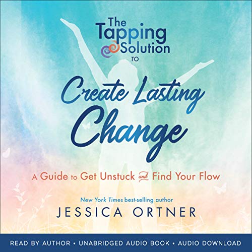 Cover of The Tapping Solution to Create Lasting Change
