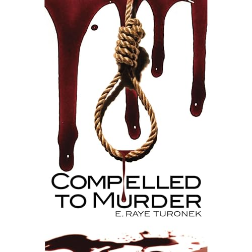 Cover of Compelled To Murder