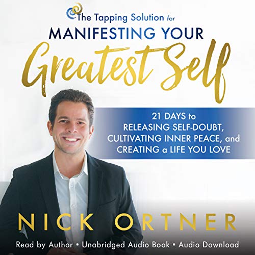 Cover of The Tapping Solution for Manifesting Your Greatest Self