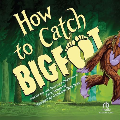 Cover of How to Catch Bigfoot