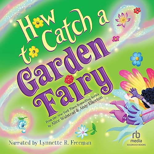 Cover of How to Catch a Garden Fairy