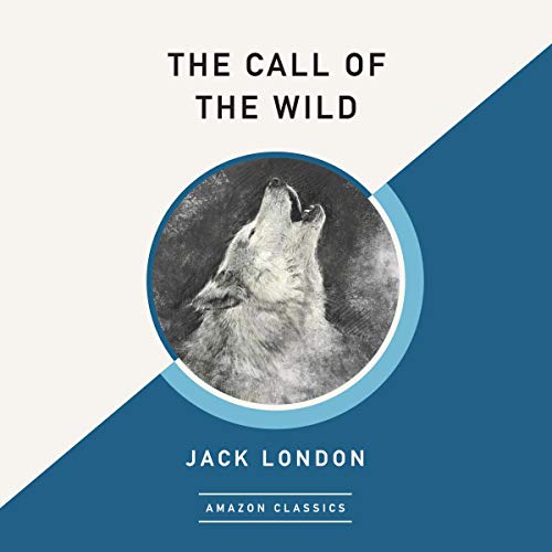 Cover of The Call of the Wild (AmazonClassics Edition)