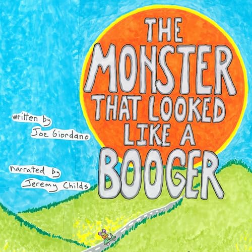 Cover of The Monster That Looked Like a Booger
