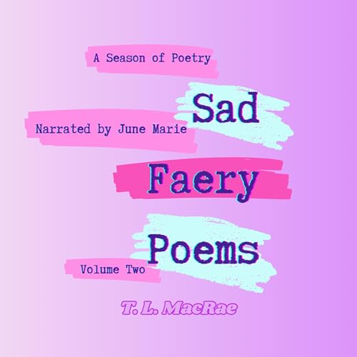 Cover of Sad Faery Poems: A Season of Poetry, Volume 2