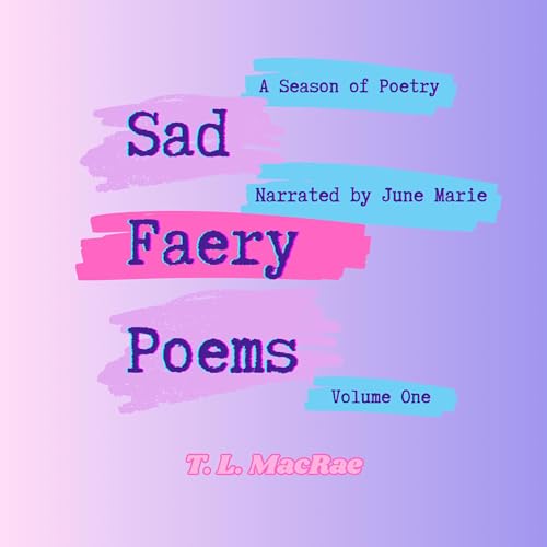 Cover of Sad Faery Poems, Volume One