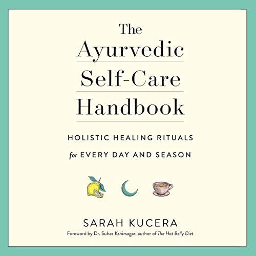 Cover of The Ayurvedic Self-Care Handbook