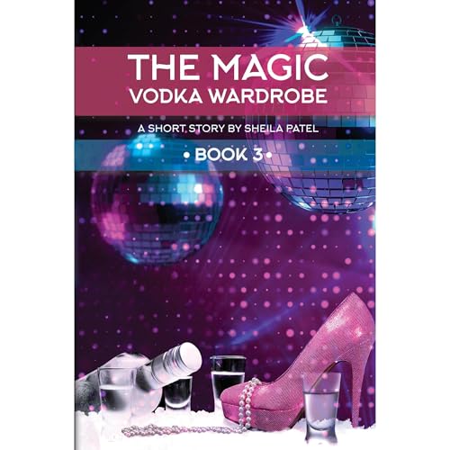 Cover of The Magic Vodka Wardrobe