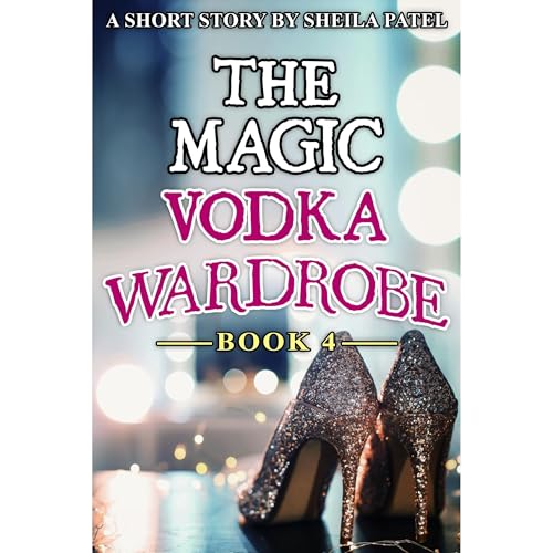 Cover of The Magic Vodka Wardrobe