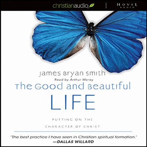 Cover of The Good and Beautiful Life