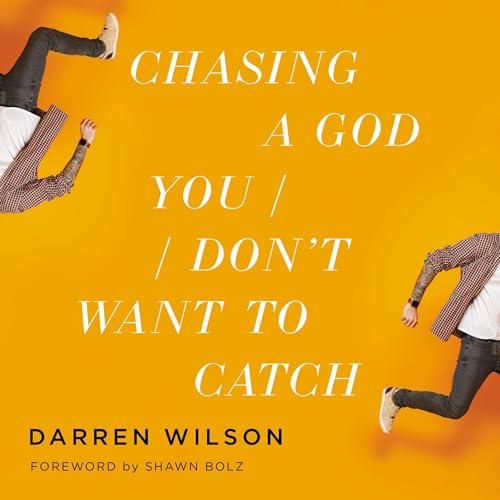 Cover of Chasing a God You Don't Want to Catch