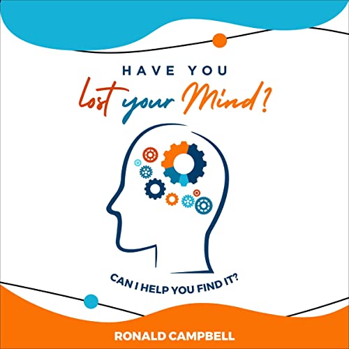 Cover of Have You Lost Your Mind?