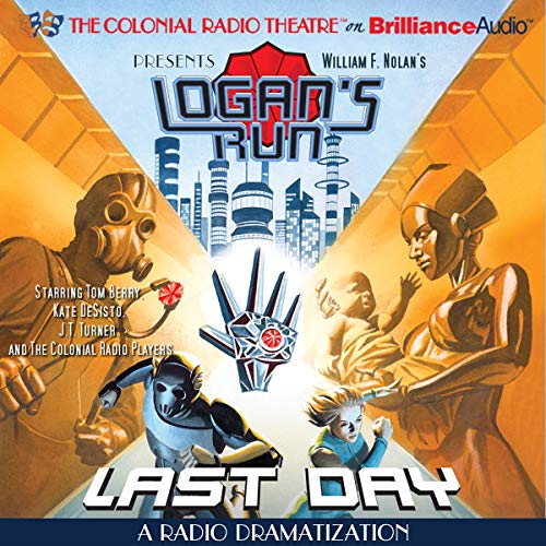 Cover of William F. Nolan’s Logan's Run - Last Day