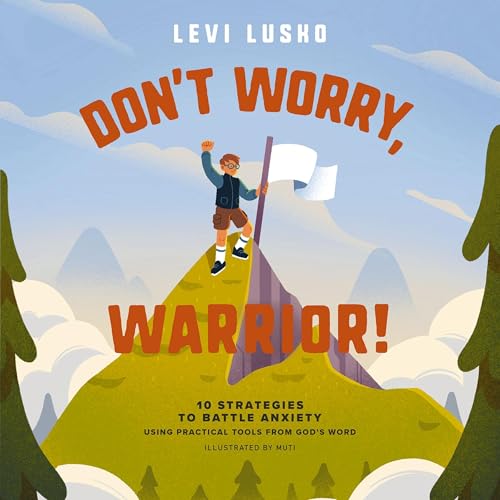 Cover of Don't Worry, Warrior!