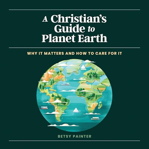 Cover of A Christian's Guide to Planet Earth