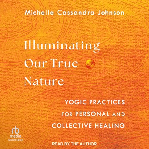 Cover of Illuminating Our True Nature