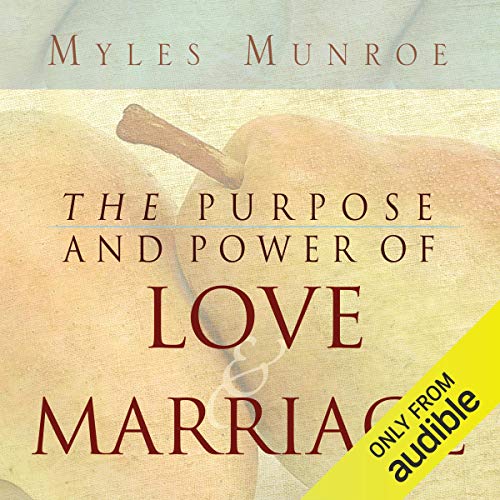 Cover of Purpose and Power of Love and Marriage