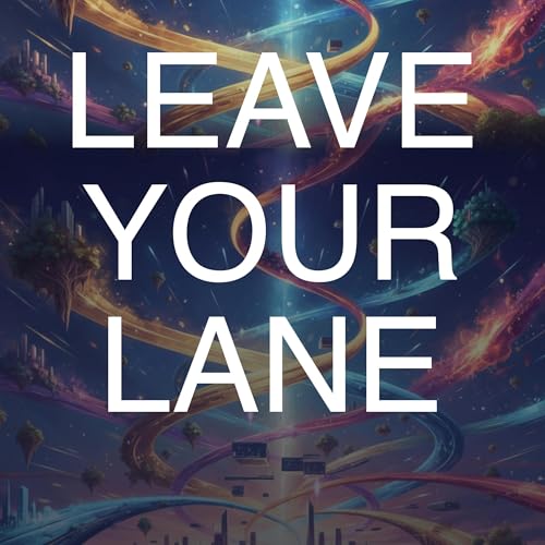 Cover of Leave Your Lane