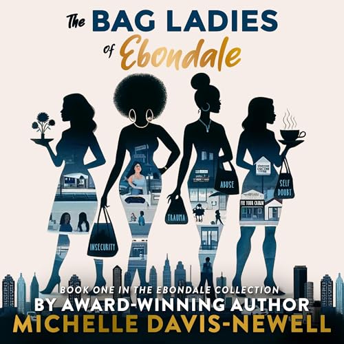 Cover of The Bag Ladies of Ebondale