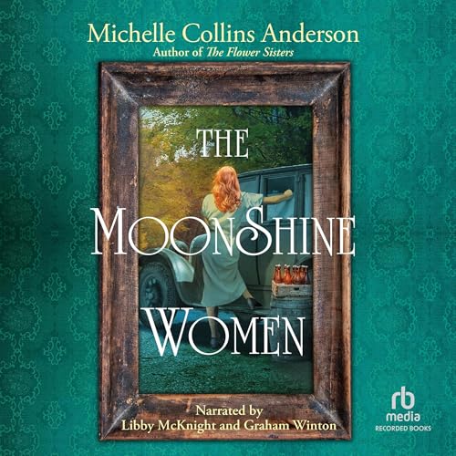 Cover of The Moonshine Women
