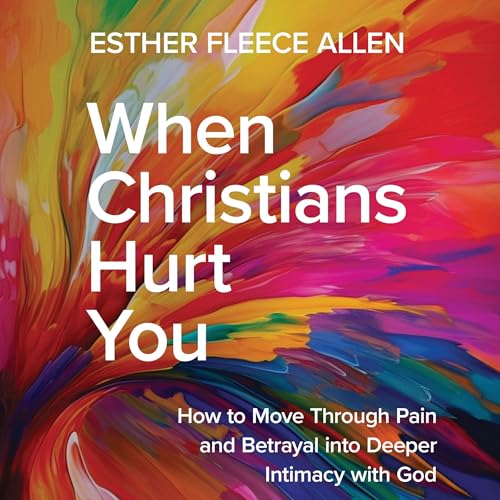 Cover of When Christians Hurt You