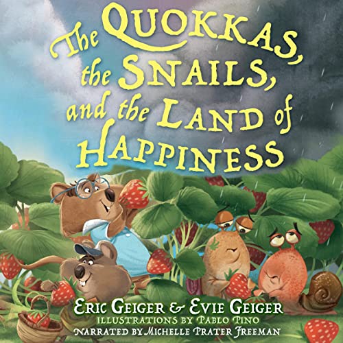 Cover of The Quokkas, the Snails, and the Land of Happiness