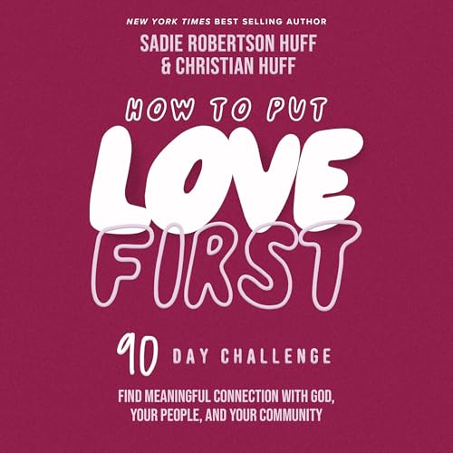 Cover of How to Put Love First